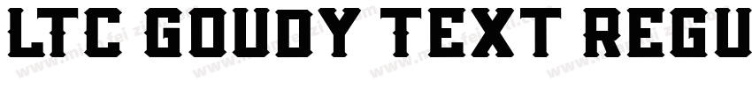 LTC Goudy Text Regul字体转换